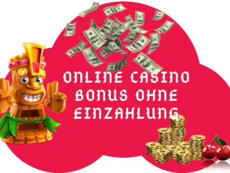 Online Casinos ohne Einzahlung