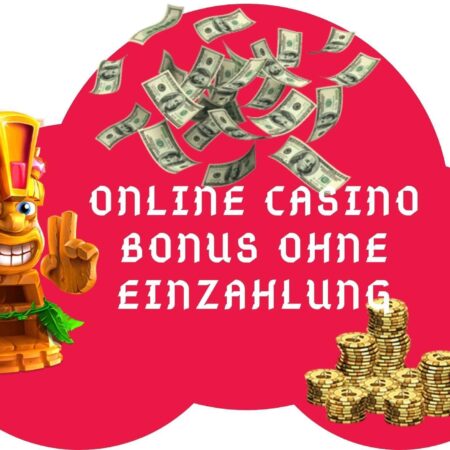 Online Casinos ohne Einzahlung